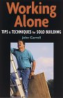 Working Alone: Tips & Techniques for Solo Building book cover